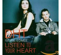 Dht Feat. Edmee - Listen to Your Heart