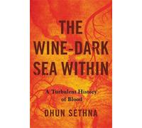 Dhun Sethna The Wine-Dark Sea Within (Copertina rigida)