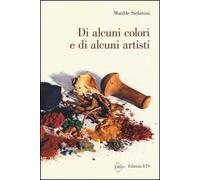 Di alcuni colori e di alcuni artisti