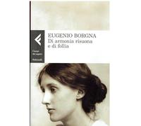 Di armonia risuona e di follia