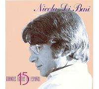 Di Bari, Nicola - 15 Exitos En Espanol