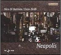 Di Battista Nico / Zirilli Enzo - Neapolis - Cd