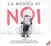 Di Battista, Stefano - La Musica Di Noi