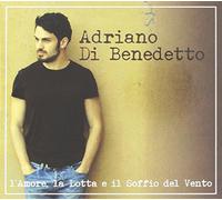 Di Benedetto Adriano L'amore, La Lotta E Il Soffio Di Vento (CD)