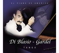 Raul Di Blasio - Gardel