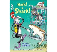 [Di Bonnie Worth ] Hark! A Shark!: All About Sharks (Cat in the Hat's Learning Library) (Copertina rigida)【2018】di Bonnie Worth (Autore) (Copertina rigida)
