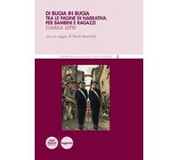 Di bugia in bugia. Tra le pagine di narrativa per bambini e ragazzi