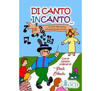 Di canto incanto... ti parlo dell'Amico più grande del mondo! Con QR-Code