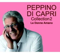 Di Capri, Peppino Collection 2: Le Donne Amano (CD)