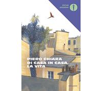 Di casa in casa, la vita