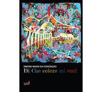 Di che colore mi vuoi - Da Conceição Simone Maria