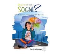 Di che colore sono i sogni? Come trasformare un sogno in un salone di successo