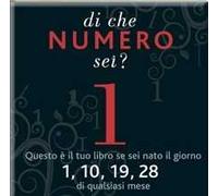 Di che numero sei? Uno. Ediz. illustrata