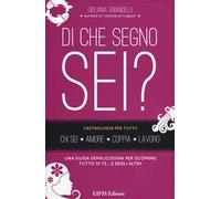 Di che segno sei? L'astrologia per tutti!