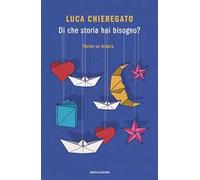Di che storia hai bisogno? Parole su misura