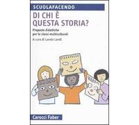 Di chi è questa storia? Proposte didattiche nelle classi multiculturali