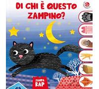 Di chi è questo zampino? Un libro gioco per scoprire gli animali. Ediz. a colori