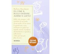 Di come il bullo divenne albero e gatto