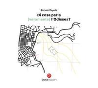 Di cosa parla (veramente) l'Odissea?