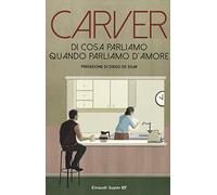 Di cosa parliamo quando parliamo d'amore