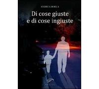 Di cose giuste e di cose ingiuste