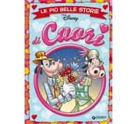 Di cuori. Le più belle storie