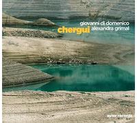 Di Domenico, Giovanni - Chergui Solos & Duets (2 CD)