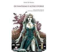 Di fantasmi e altre storie