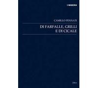 Di farfalle, grilli e di cicale