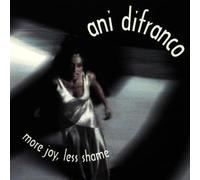 Di Franco Ani - More Joy Less Shame by Di Franco Ani