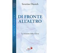 Di fronte all'altro. La missione della Chiesa