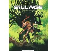 Di fuoco e di cenere. Sillage. Vol. 1