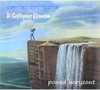 DI GALITZYANER KLEZMORIM - OVER THE HORIZON