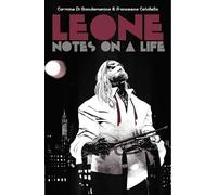 Di Giandomenico, Carmine - Leone: Notes on a Life