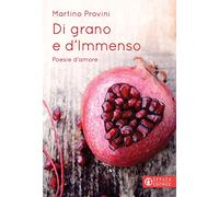 Di grano e d'immenso