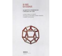 Di idee ed essenze. Un dibattito su fenomenologia e ontologia (1921-1930)