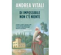 Di impossibile non c'è niente