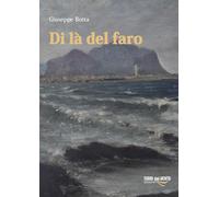 Di là del faro - Botta Giuseppe