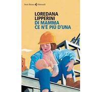 Di mamma ce n'è più d'una