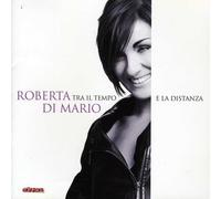 Di Mario Roberta Tra Il Tempo E La Distanza (CD)