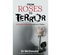 Di McDonald From Roses to Terror (Tascabile)
