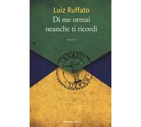 Di me ormai neanche ti ricordi