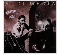 Di Meola*Al - Splendido Hotel