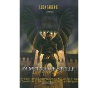 Di metallo e stelle. L'apprendista di Leonardo