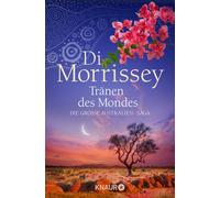 Di Morrissey Susanne Dickerhof-Kranz Ma Tränen des Mondes: Die groß (Tascabile)