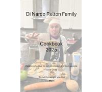 Di Nardo Relton 2025 Family Cookbook