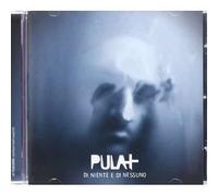 Di Niente E Di Nessuno - Pula CD TUTTI SANTI
