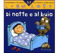 Di notte e al buio