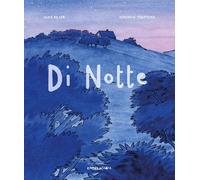 Di notte. Ediz. a colori [Board book] Keller, Alice and Truttero, Veronica