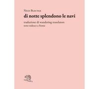 Di notte splendono le navi. Testo tedesco a fronte